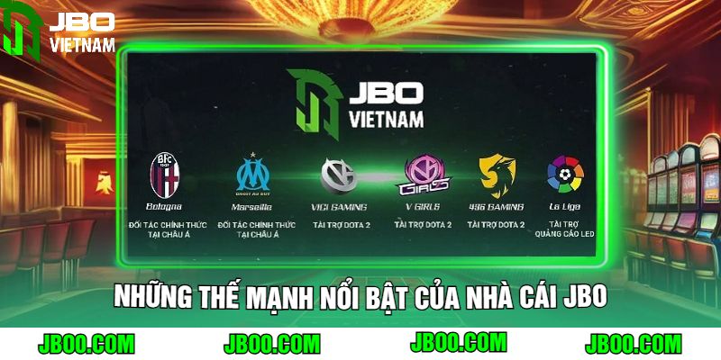 Những thế mạnh của nhà cái JBO